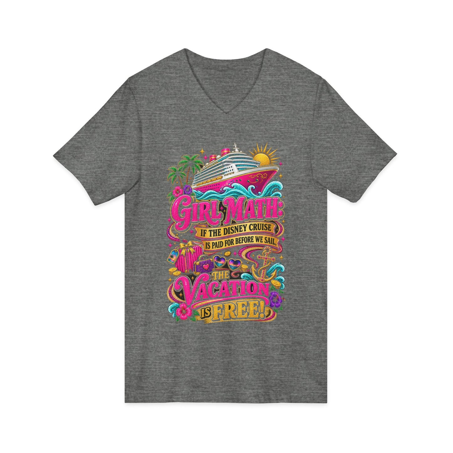 Cruise Vacation V-Neck Tee — "Girl Math" & "Sail Now" Graphic Shirt