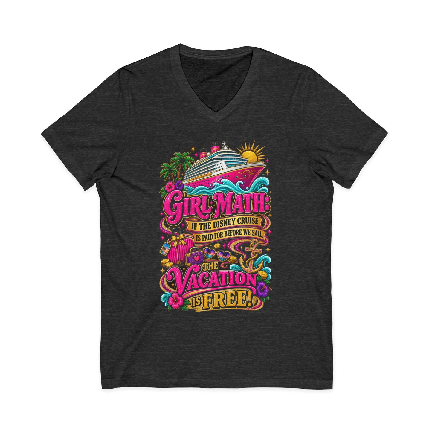 Cruise Vacation V-Neck Tee — "Girl Math" & "Sail Now" Graphic Shirt