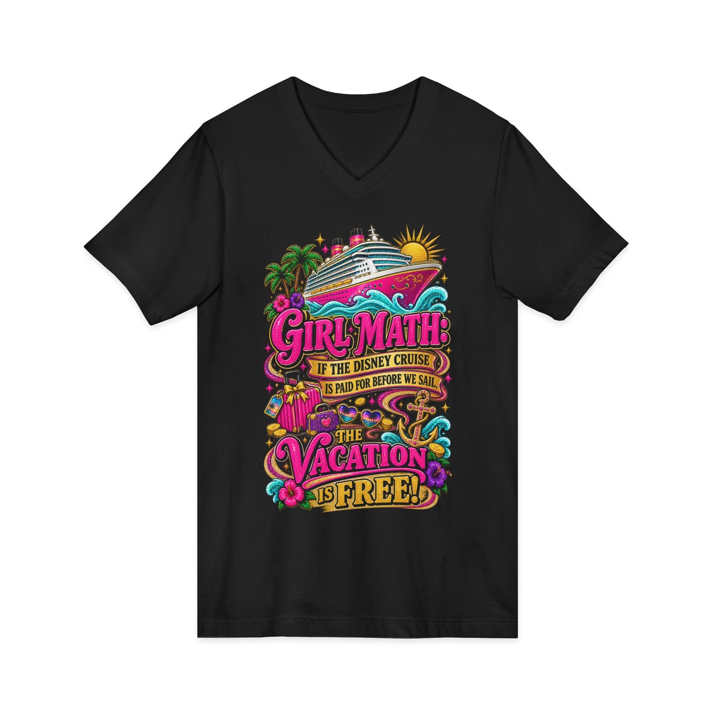 Cruise Vacation V-Neck Tee — "Girl Math" & "Sail Now" Graphic Shirt