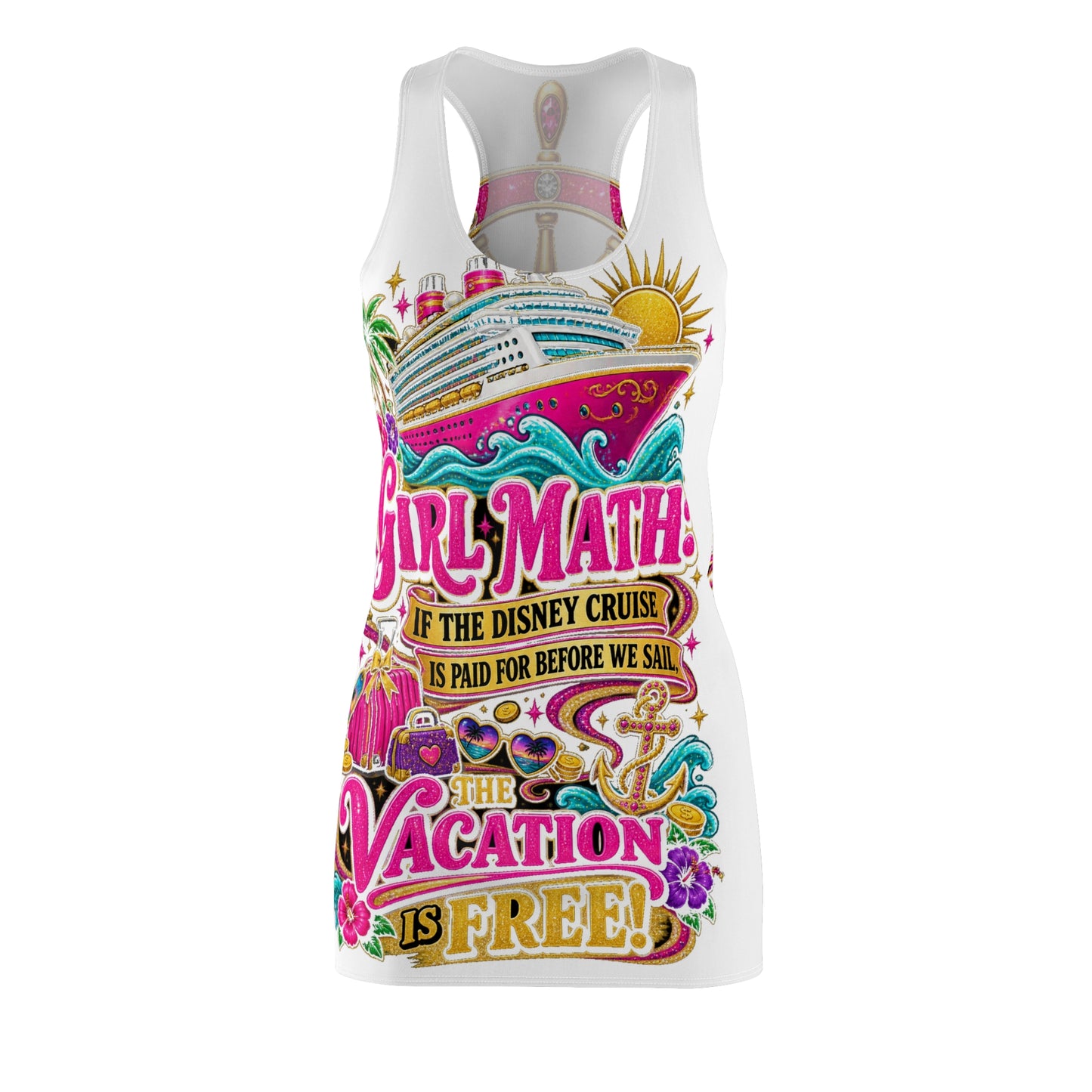 Disney Cruise Vacation Tank Dress — 'Girl Math: If the Disney Cruise Is Paid For Before We Sail, the Vacation Is Free'
