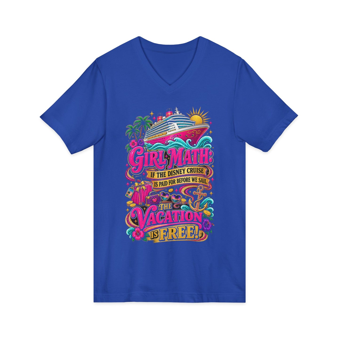 Cruise Vacation V-Neck Tee — "Girl Math" & "Sail Now" Graphic Shirt