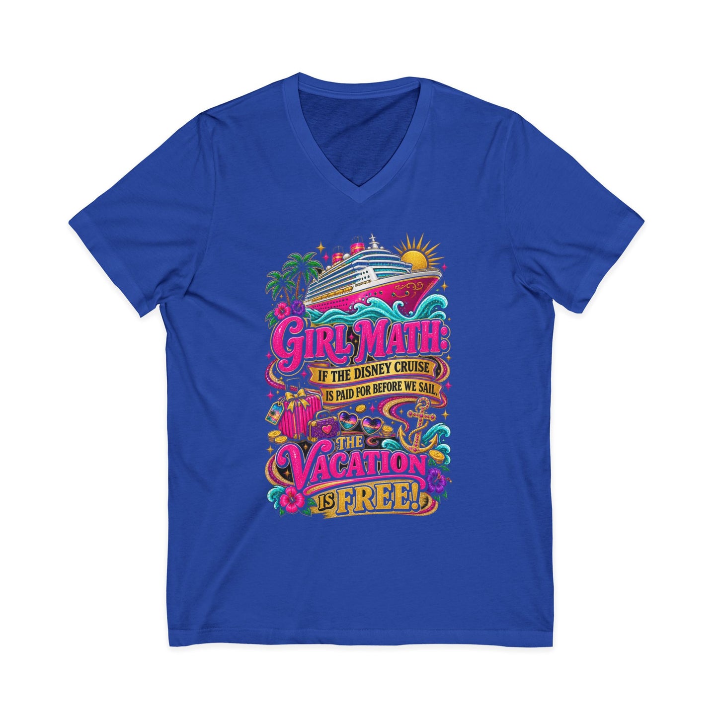 Cruise Vacation V-Neck Tee — "Girl Math" & "Sail Now" Graphic Shirt