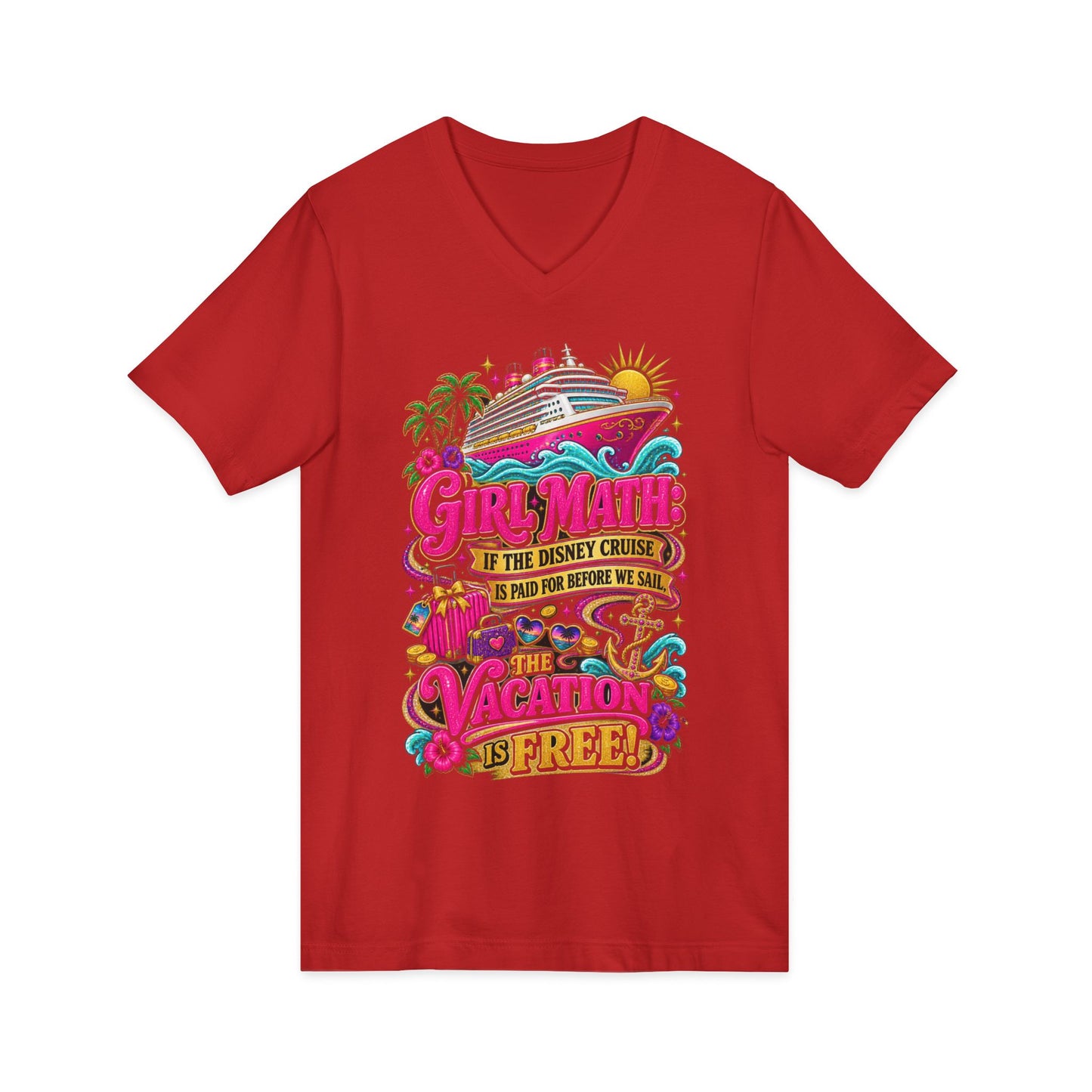Cruise Vacation V-Neck Tee — "Girl Math" & "Sail Now" Graphic Shirt