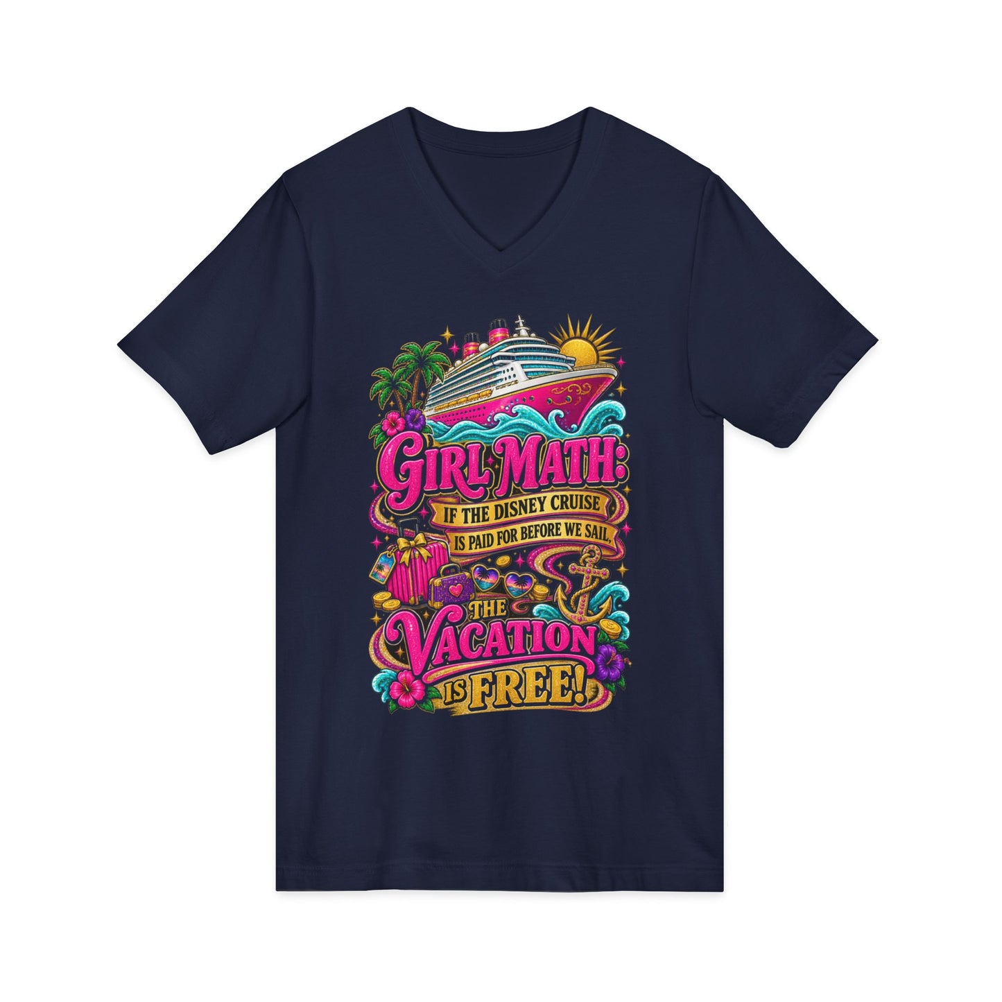 Cruise Vacation V-Neck Tee — "Girl Math" & "Sail Now" Graphic Shirt