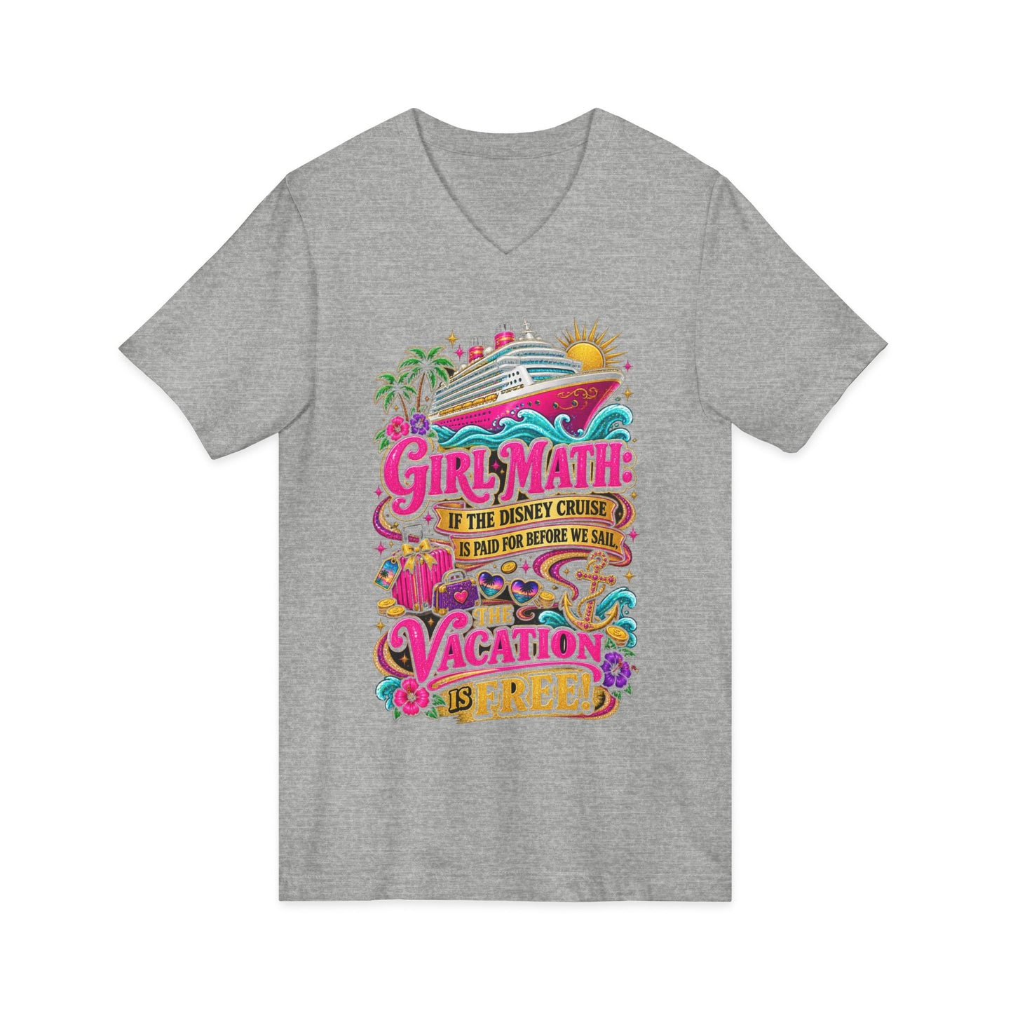 Cruise Vacation V-Neck Tee — "Girl Math" & "Sail Now" Graphic Shirt