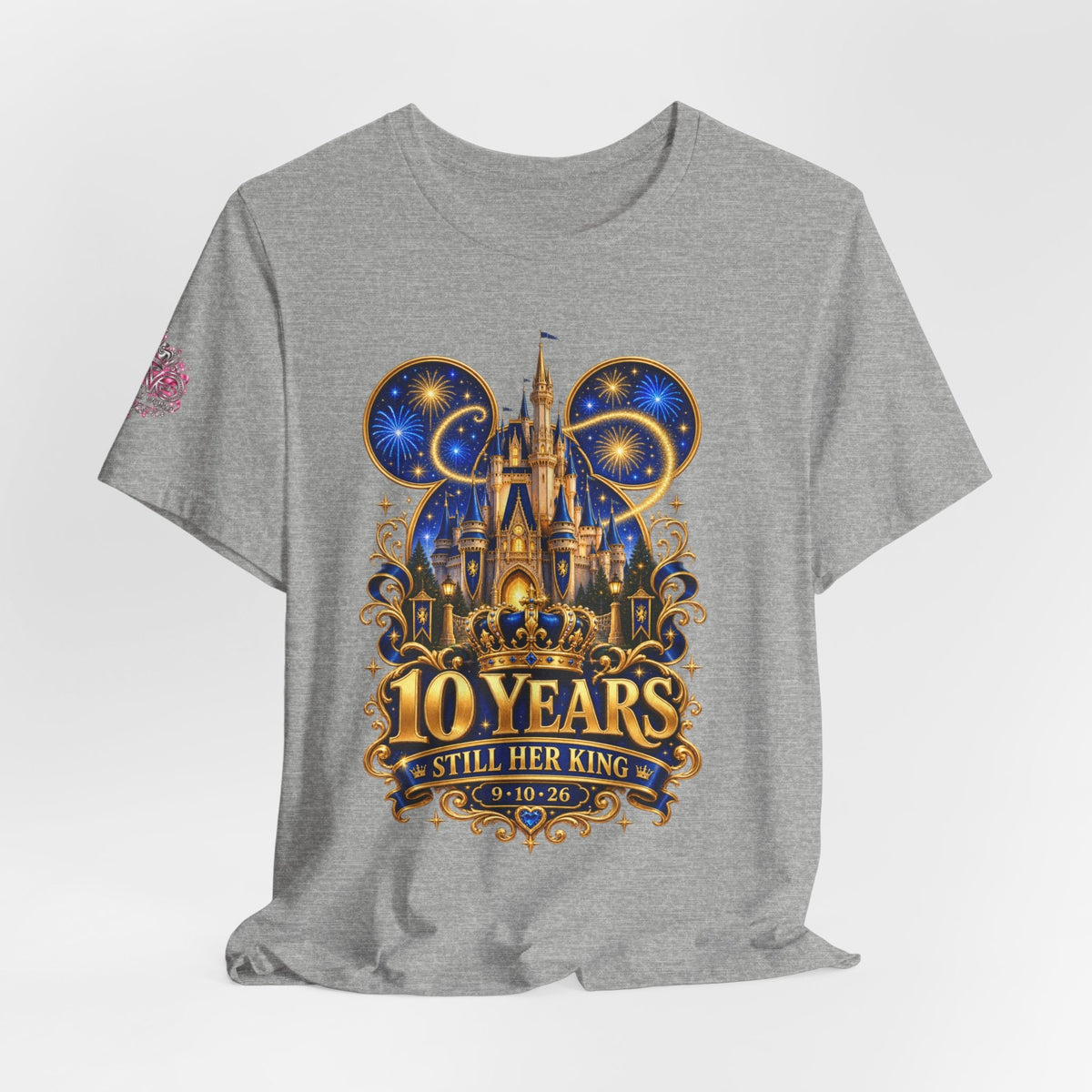 Anniversary Custom T-Shirt — "10 Years Still Her King" Personalized Castle Design - Getmgirlzworld Shop
