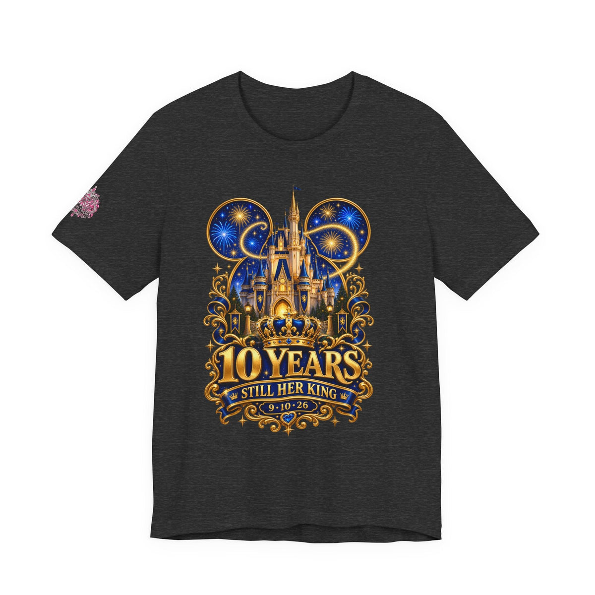 Anniversary Custom T-Shirt — "10 Years Still Her King" Personalized Castle Design - Getmgirlzworld Shop