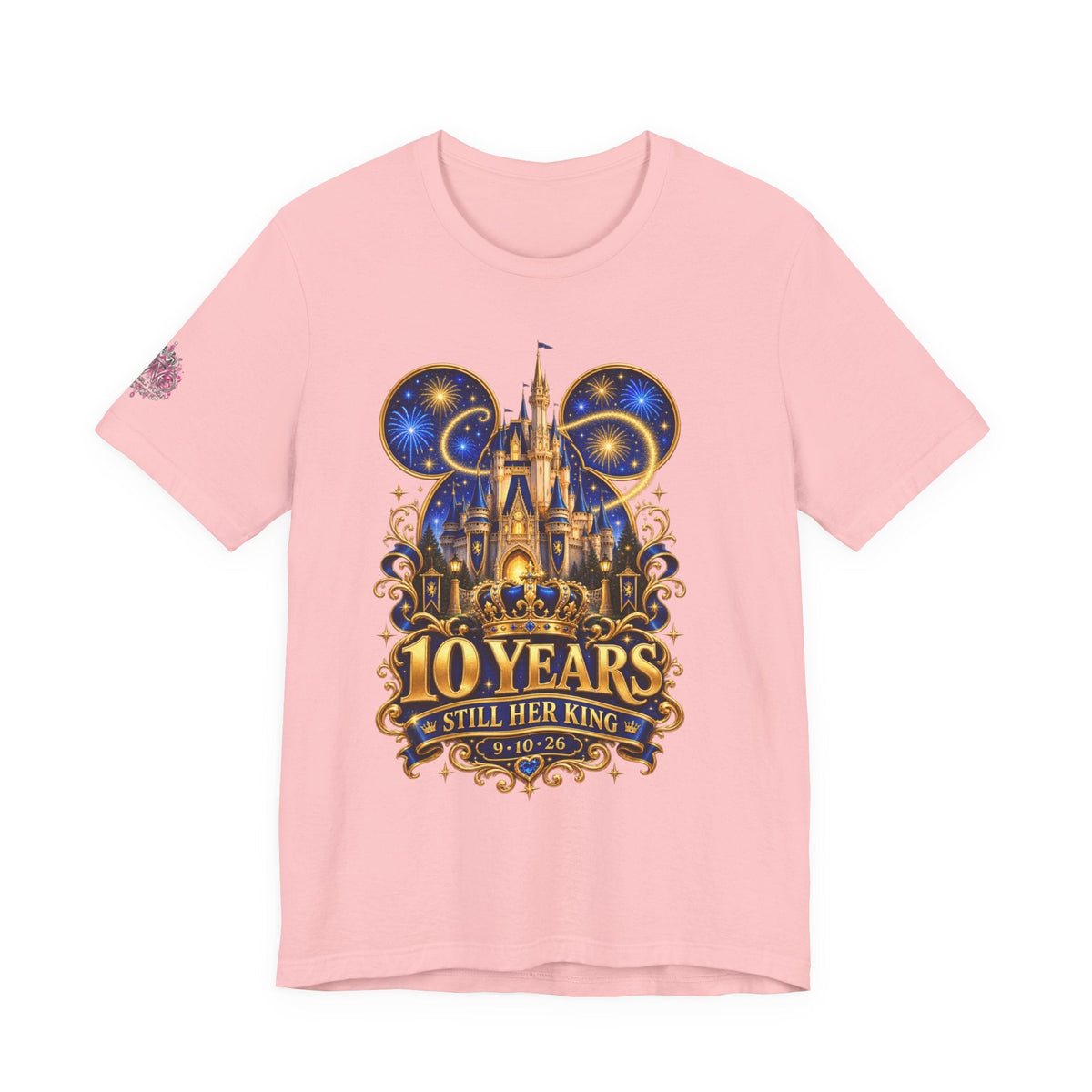 Anniversary Custom T-Shirt — "10 Years Still Her King" Personalized Castle Design - Getmgirlzworld Shop