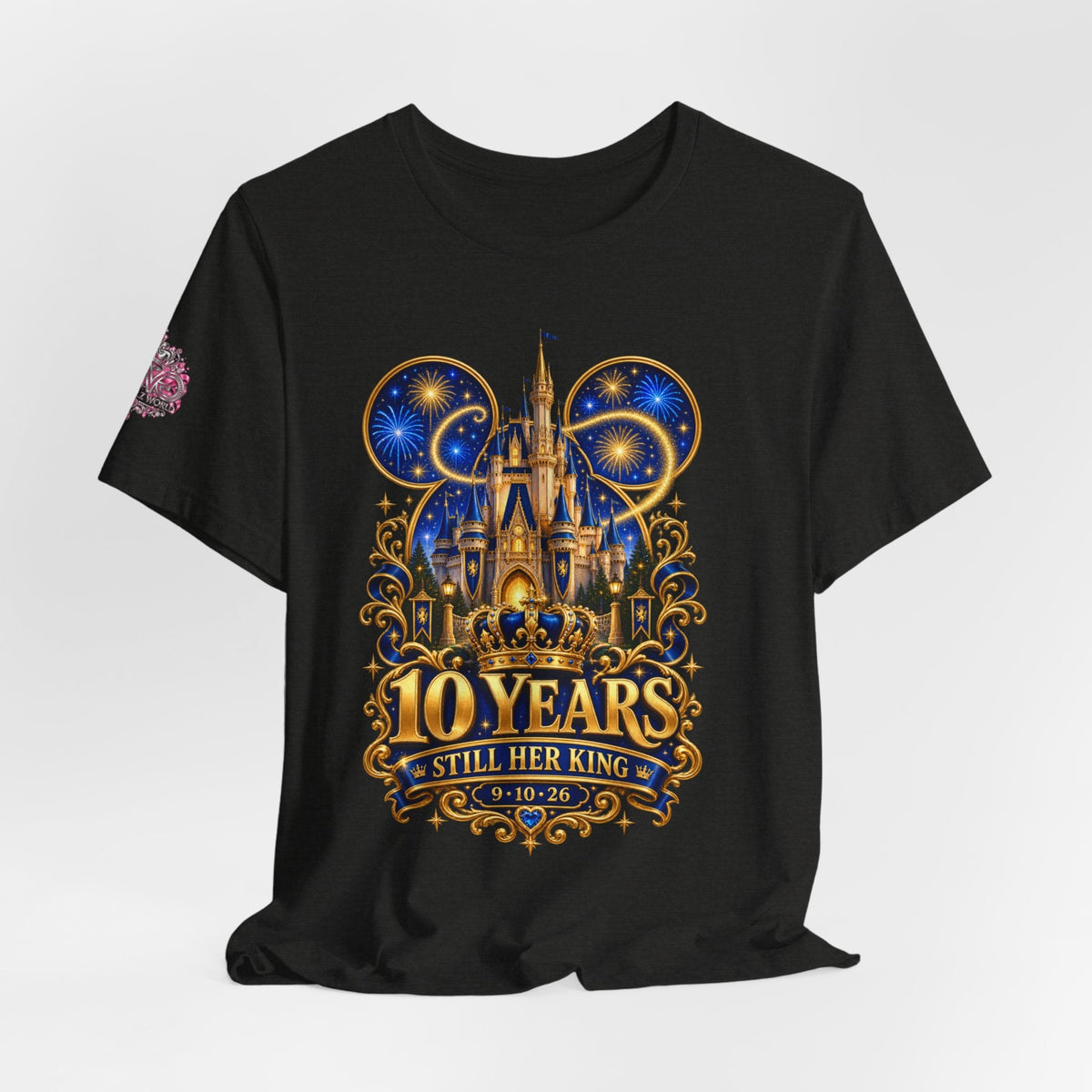 Anniversary Custom T-Shirt — "10 Years Still Her King" Personalized Castle Design - Getmgirlzworld Shop