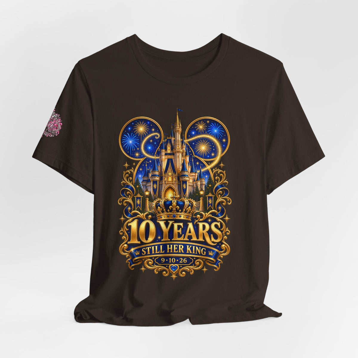 Anniversary Custom T-Shirt — "10 Years Still Her King" Personalized Castle Design - Getmgirlzworld Shop