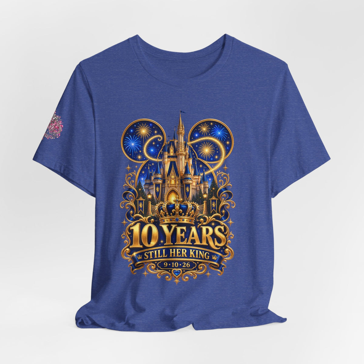 Anniversary Custom T-Shirt — "10 Years Still Her King" Personalized Castle Design - Getmgirlzworld Shop
