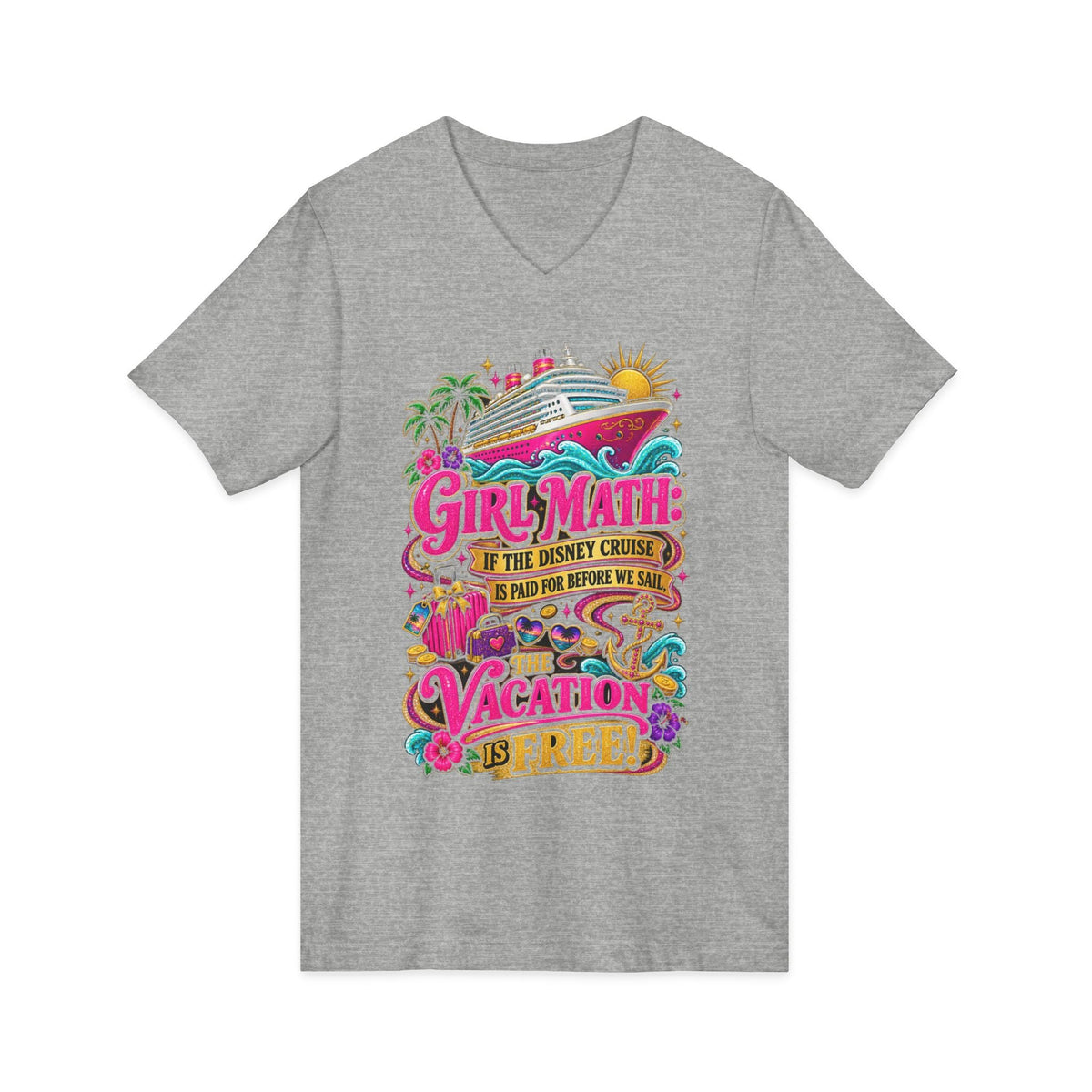 Cruise Vacation V-Neck Tee — "Girl Math" & "Sail Now" Graphic Shirt - Getmgirlzworld Shop