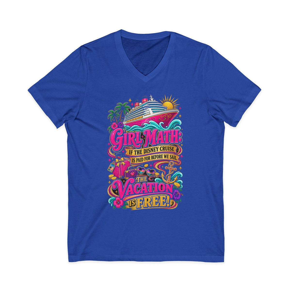 Cruise Vacation V-Neck Tee — "Girl Math" & "Sail Now" Graphic Shirt - Getmgirlzworld Shop