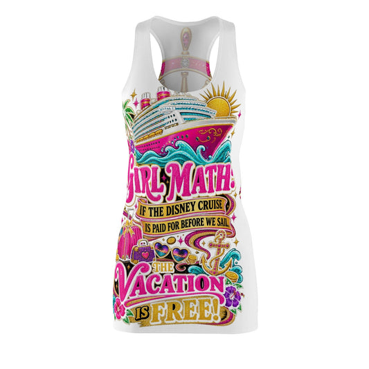 Disney Cruise Vacation Tank Dress — 'Girl Math: If the Disney Cruise Is Paid For Before We Sail, the Vacation Is Free' - Getmgirlzworld Shop