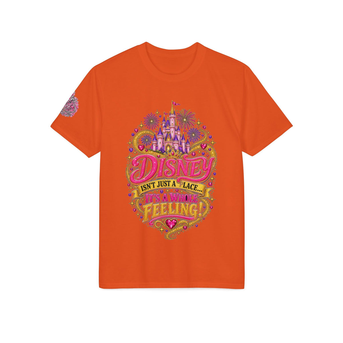 Disney Isn’t Just a Place — It’s a Feeling T-Shirt - Getmgirlzworld Shop