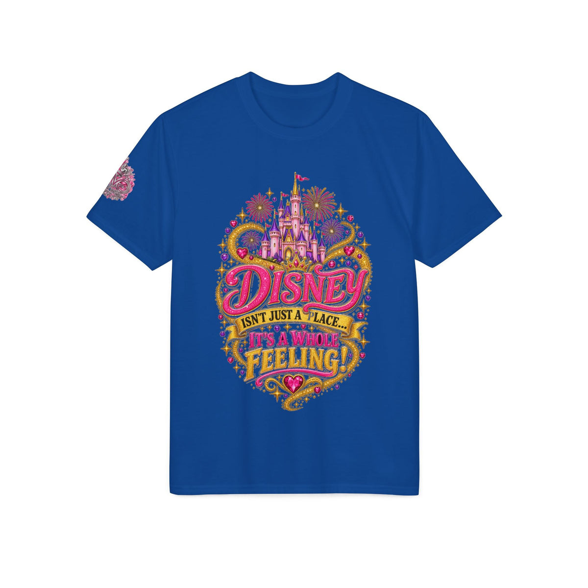 Disney Isn’t Just a Place — It’s a Feeling T-Shirt - Getmgirlzworld Shop