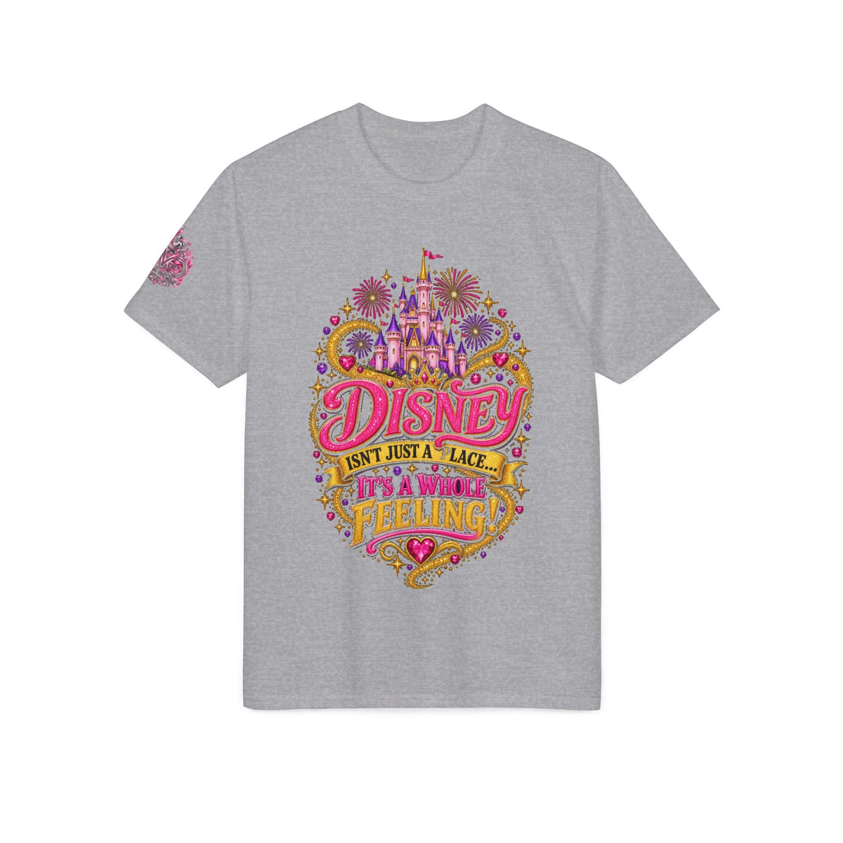 Disney Isn’t Just a Place — It’s a Feeling T-Shirt - Getmgirlzworld Shop