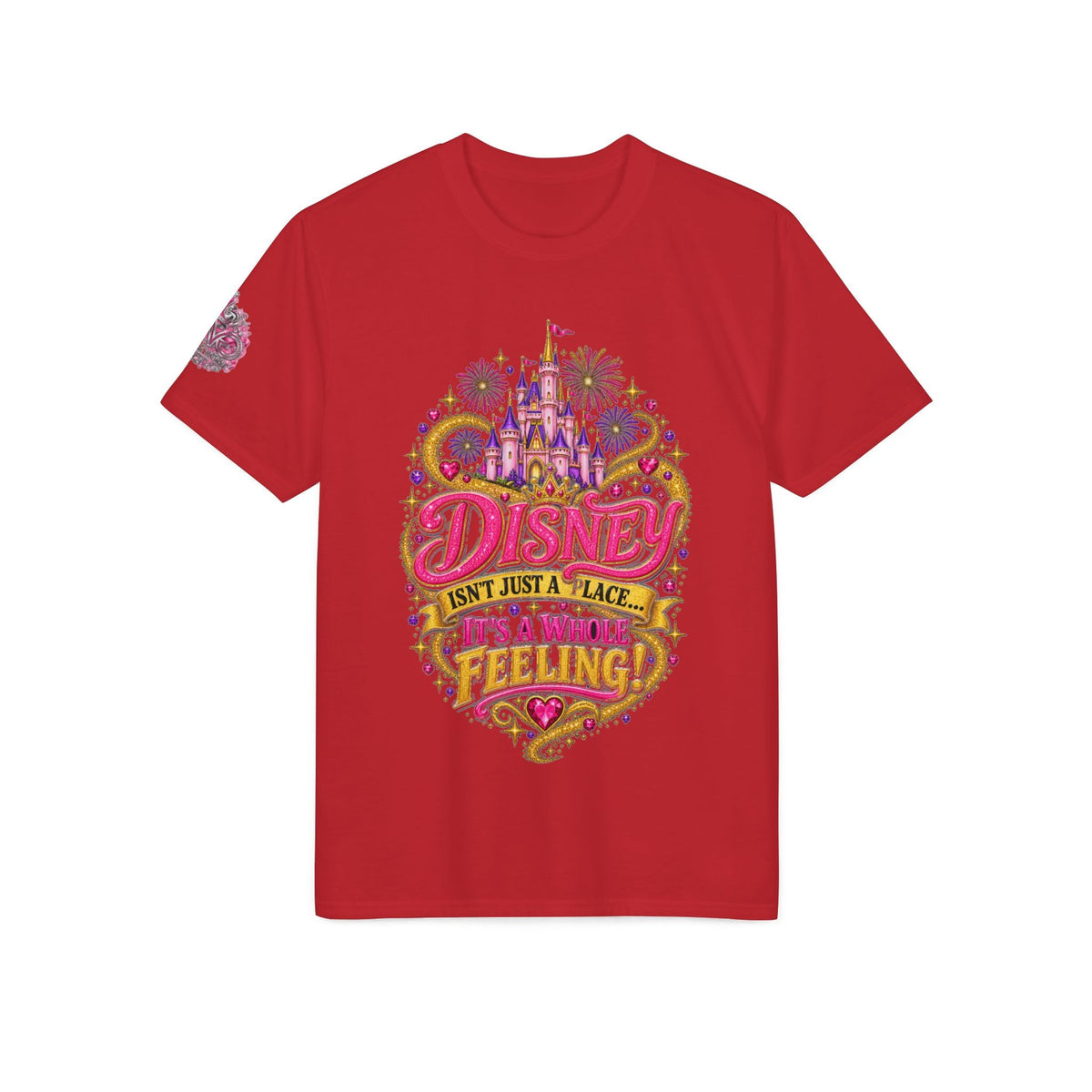 Disney Isn’t Just a Place — It’s a Feeling T-Shirt - Getmgirlzworld Shop