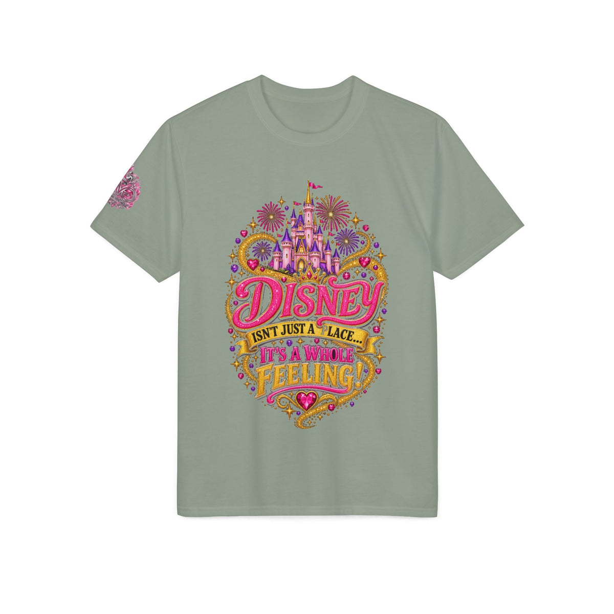 Disney Isn’t Just a Place — It’s a Feeling T-Shirt - Getmgirlzworld Shop