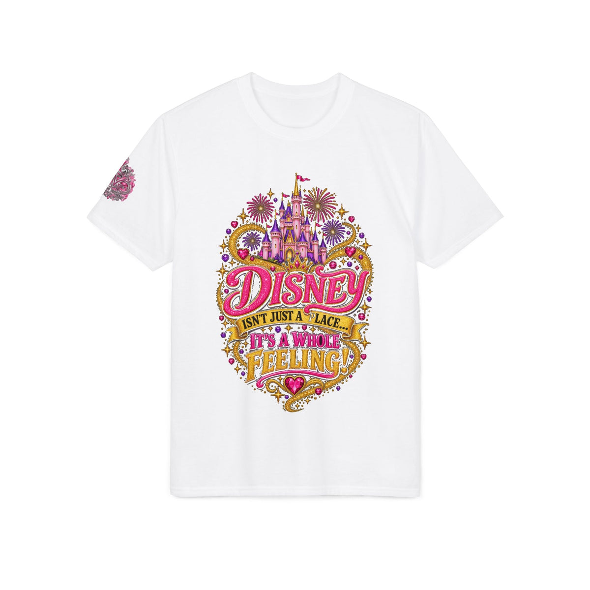 Disney Isn’t Just a Place — It’s a Feeling T-Shirt - Getmgirlzworld Shop