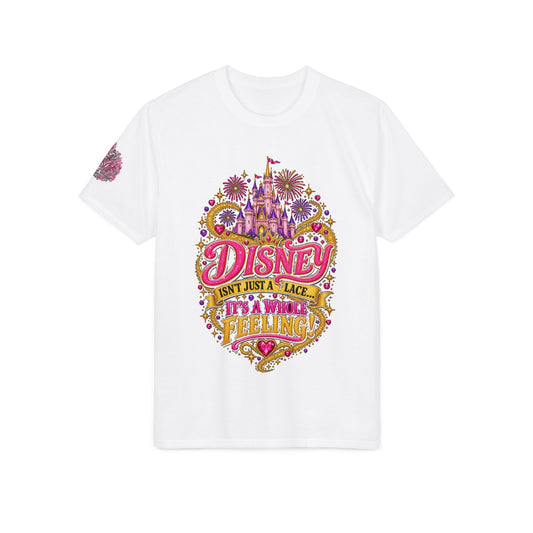Disney Isn’t Just a Place — It’s a Feeling T-Shirt - Getmgirlzworld Shop