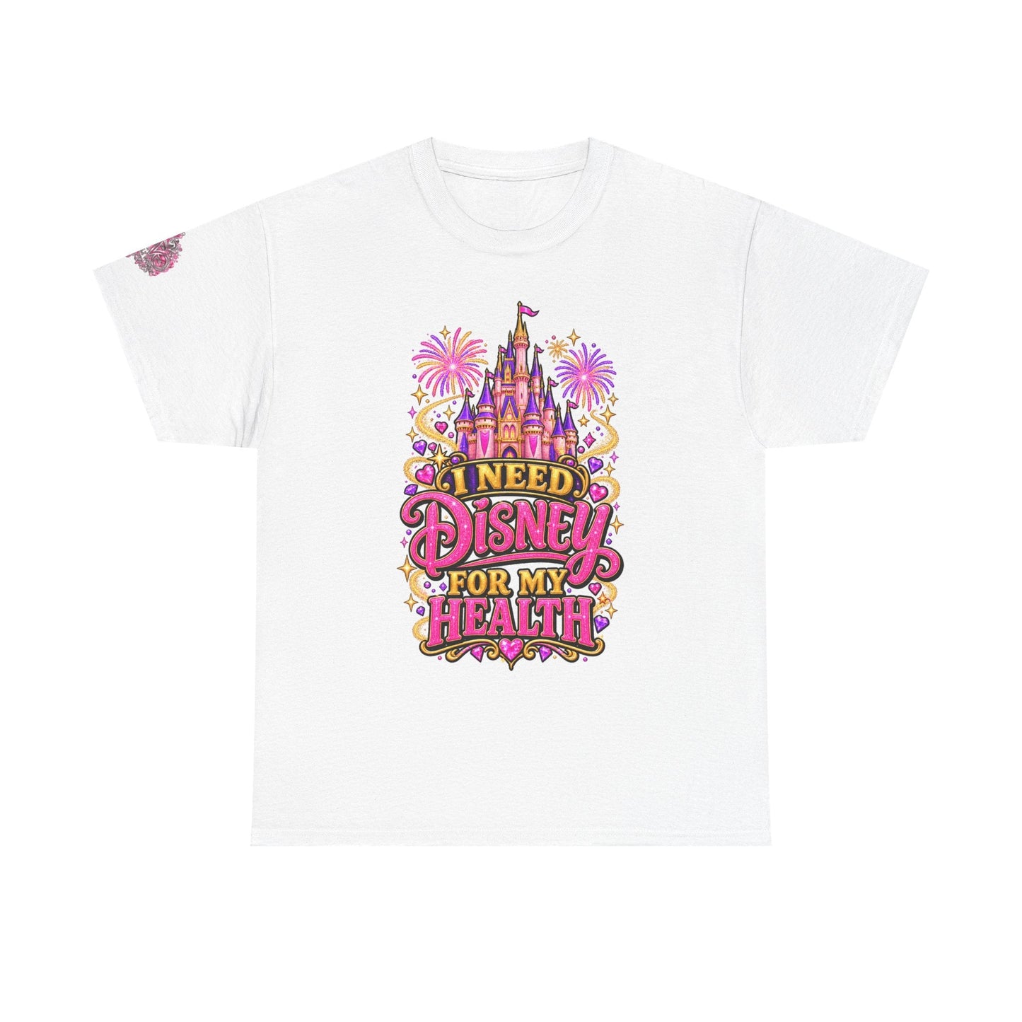 I Need Disney For My Health T‑Shirt - Getmgirlzworld Shop